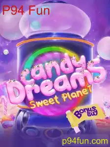 Explore o Universo de CandyDreamsSweetPlanet com P94 Fun