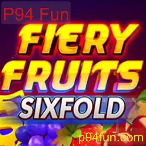 Descubra o Empolgante Jogo FieryFruitsSixFold: Regras, Estratégias e Como Usar o P94 Fun