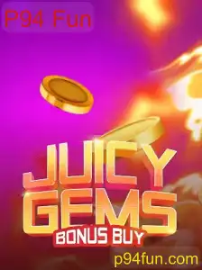 JuicyGemsBonusBuy: Descubra o Mundo Divertido de P94 Fun