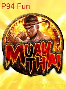Descubra o Mundo do Jogo MuayThai: Diversão com P94 Fun